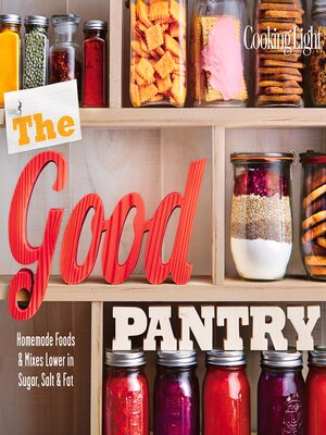 cover image of COOKING LIGHT the Good Pantry